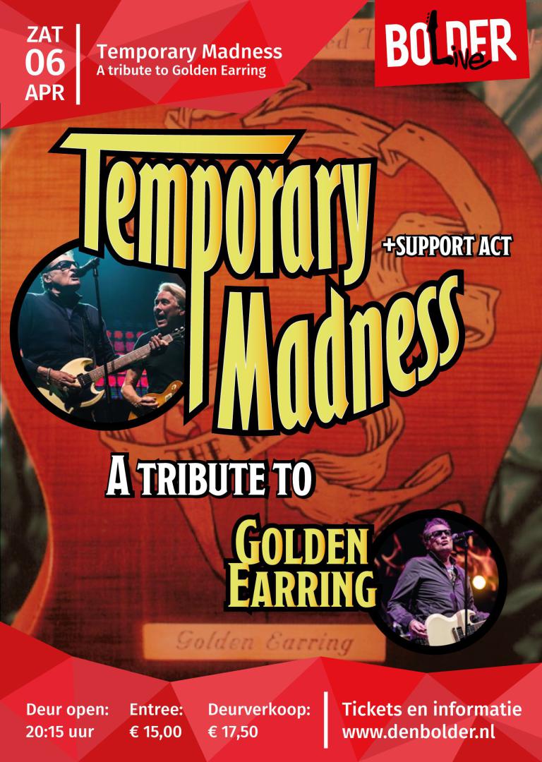 golden_earing_-_print_poster_a3_verkleind image golden_earing_-_print_poster_a3_verkleind BolderLive: Temporary Madness; a tribute to Golden Earring - Den Bolder
