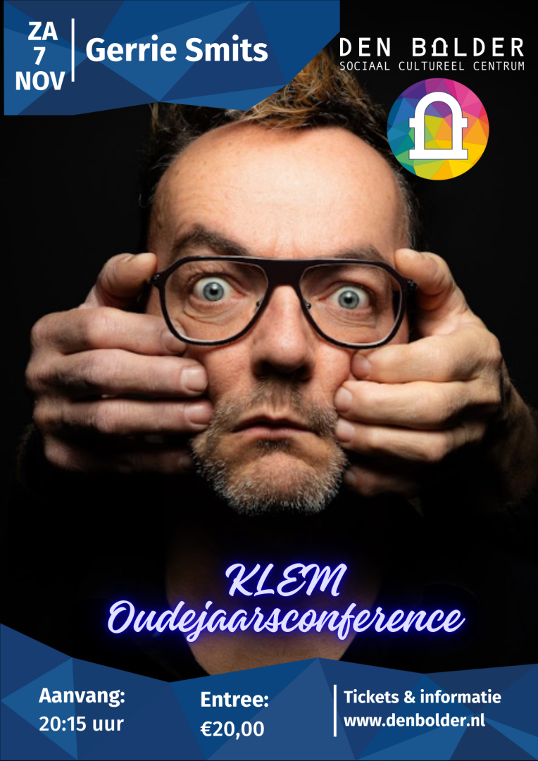 poster_gerrie_smits_-_klem_oudejaarsconference image poster_gerrie_smits_-_klem_oudejaarsconference Gerrie Smits - Oudejaarsconference KLEM - Den Bolder